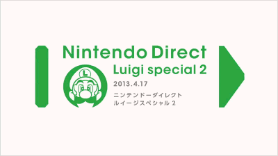 Nintendo Direct Luigi special 2 2013.4.17